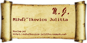 Mihálkovics Julitta névjegykártya